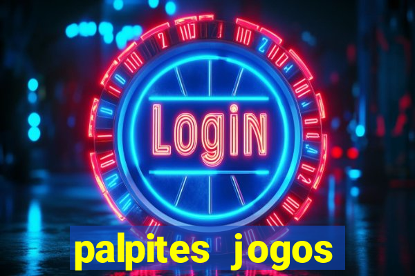 palpites jogos quarta feira